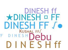 الاسم المستعار - DineshFf