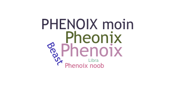 الاسم المستعار - phenoix