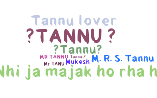 الاسم المستعار - Tannu