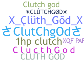 الاسم المستعار - Clutchgod