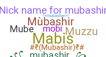 الاسم المستعار - Mubashir