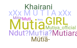 الاسم المستعار - Mutia