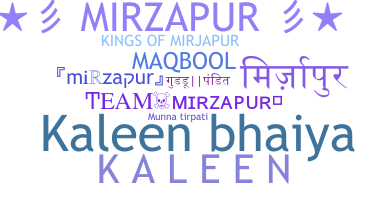 الاسم المستعار - mirzapur