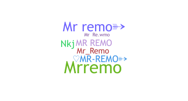 الاسم المستعار - MrRemo