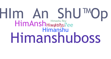 الاسم المستعار - Himashu