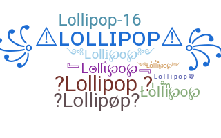 الاسم المستعار - Lollipop
