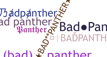 الاسم المستعار - Badpanther