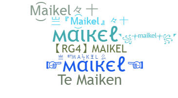 الاسم المستعار - Maikel