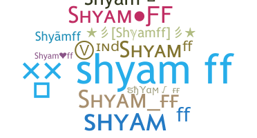 الاسم المستعار - Shyamff