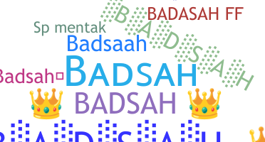 الاسم المستعار - BADSAH