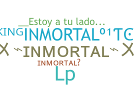 الاسم المستعار - Inmortal