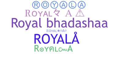 الاسم المستعار - Royala