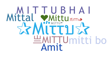 الاسم المستعار - Mittu