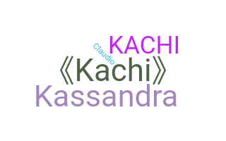 الاسم المستعار - Kachi