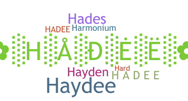 الاسم المستعار - Hadee
