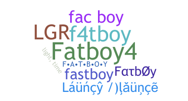 الاسم المستعار - fatboy