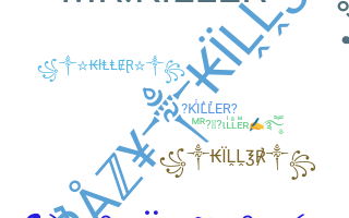الاسم المستعار - Killer