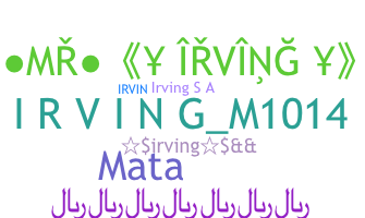 الاسم المستعار - Irving