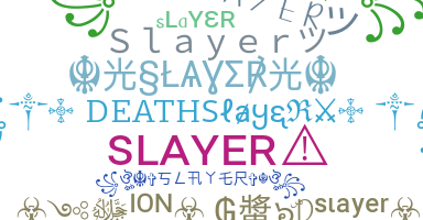 الاسم المستعار - Slayer