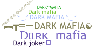 الاسم المستعار - DarkMafia