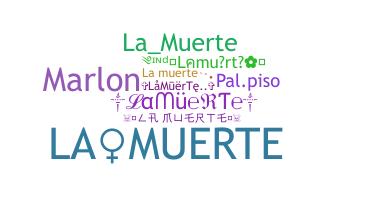 الاسم المستعار - lamuerte