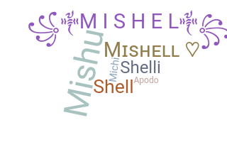 الاسم المستعار - Mishell