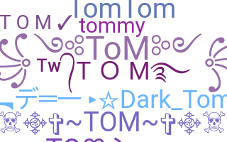 الاسم المستعار - tom