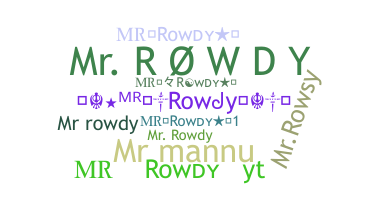 الاسم المستعار - Mrrowdy