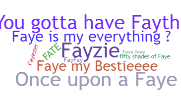 الاسم المستعار - Faye