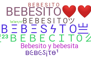 الاسم المستعار - Bebesito