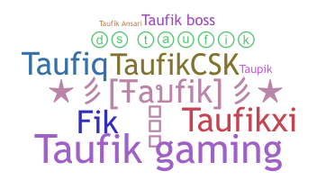 الاسم المستعار - Taufik