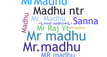 الاسم المستعار - Mrmadhu