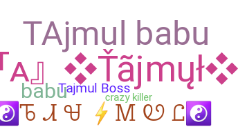 الاسم المستعار - Tajmul
