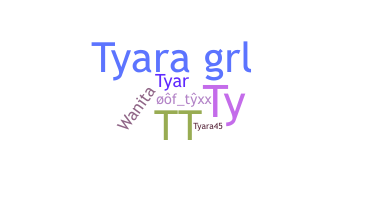 الاسم المستعار - tyara