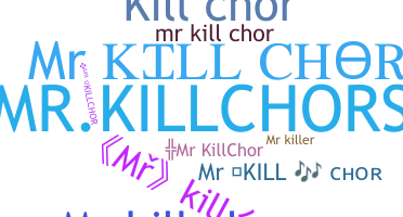 الاسم المستعار - MrKillChor